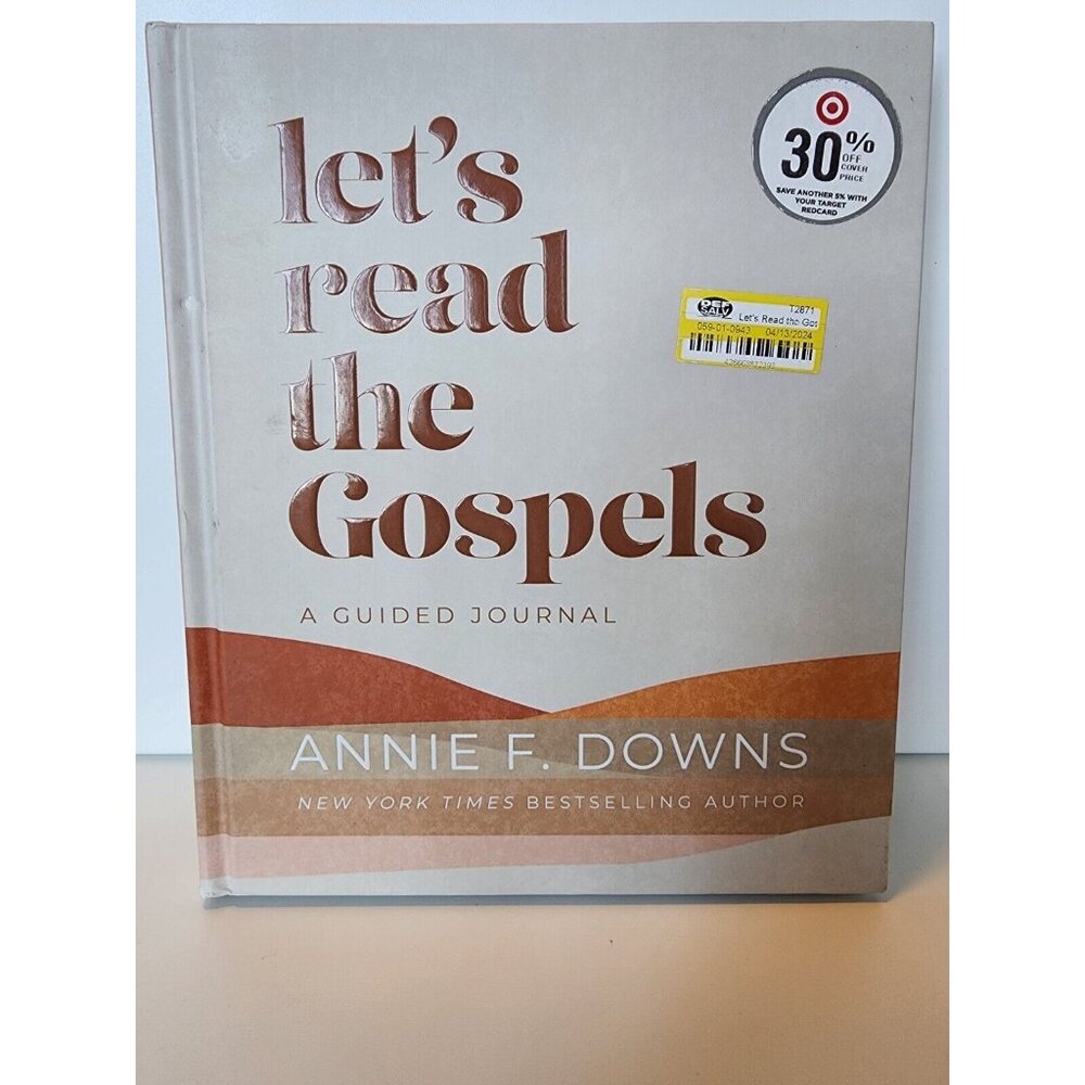 Lets Read the Gospels : A Guided Journal by Annie F. Downs (2024, Hardcover)